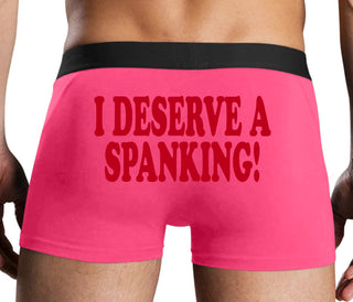 I Deserve A Spanking - Pink Boxer Brief