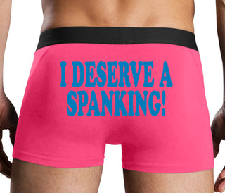 I Deserve A Spanking - Pink Boxer Brief