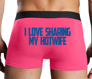 I Love To Share My Hotwife - Pink Boxer Brief