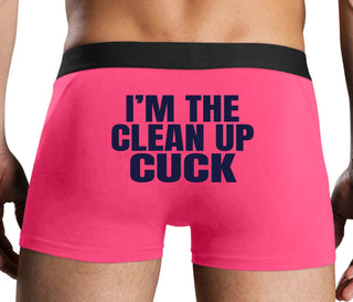 I'm The Clean Up Cuck - Pink Boxer Brief