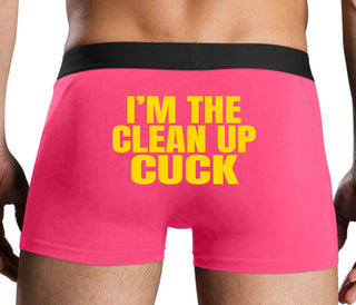 I'm The Clean Up Cuck - Pink Boxer Brief
