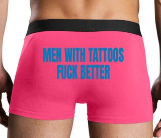 Men With Tattoos Fuck Better - Pink Boxer Brief