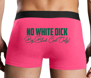 No White Dick - Big Black Cock Only - Pink Boxer Brief