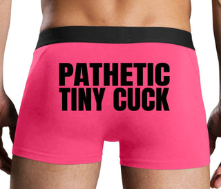 Pathetic Tiny Cuck - Pink Boxer Brief