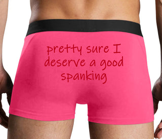 I'm Pretty Sure I Need a Good Spanking - Pink Boxer Brief
