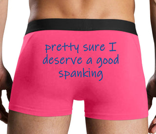 I'm Pretty Sure I Need a Good Spanking - Pink Boxer Brief