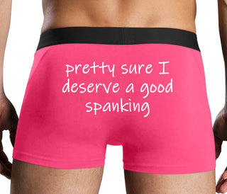 I'm Pretty Sure I Need a Good Spanking - Pink Boxer Brief