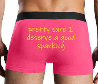I'm Pretty Sure I Need a Good Spanking - Pink Boxer Brief