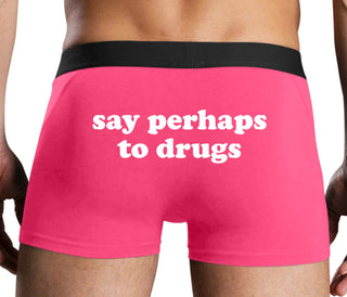Say Perhaps To Drugs - Pink Boxer Brief
