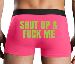 Shut Up and Fuck Me - Pink Boxer Brief