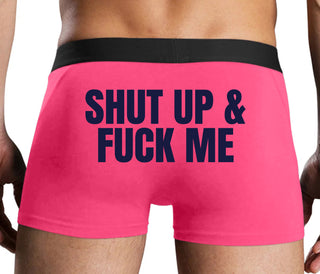 Shut Up and Fuck Me - Pink Boxer Brief
