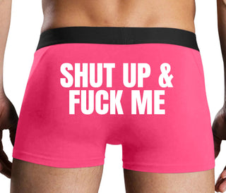 Shut Up and Fuck Me - Pink Boxer Brief