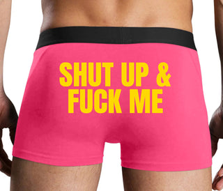 Shut Up and Fuck Me - Pink Boxer Brief