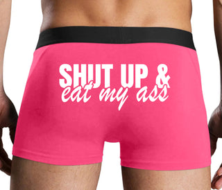 Shut Up and Eat My Ass - Pink Boxer Brief