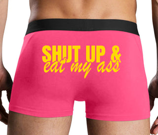 Shut Up and Eat My Ass - Pink Boxer Brief