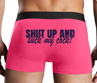 Shut Up and Suck My Cock - Pink Boxer Brief