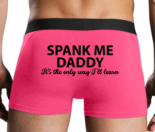 Spank Me Daddy It's The Only Way I'll Learn - Pink Boxer Brief
