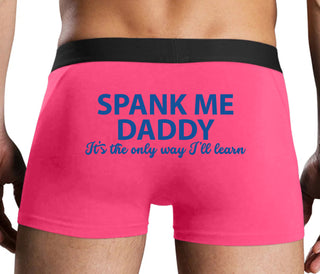 Spank Me Daddy It's The Only Way I'll Learn - Pink Boxer Brief