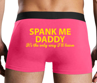 Spank Me Daddy It's The Only Way I'll Learn - Pink Boxer Brief