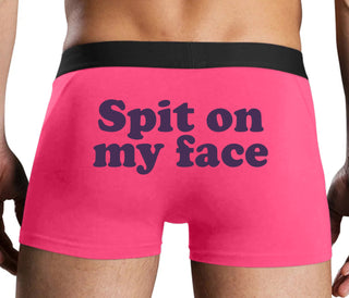Spit On My Face - Pink Boxer Brief