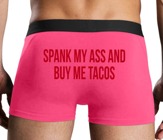 Spank My Ass And Buy Me Tacos - Pink Boxer Brief