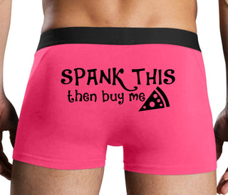 Spank This Ass And Buy Me Pizza - Pink Boxer Brief