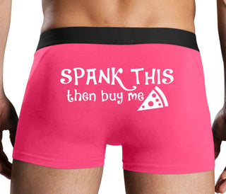 Spank This Ass And Buy Me Pizza - Pink Boxer Brief