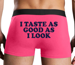 I Taste As Good As I Look - Pink Boxer Brief