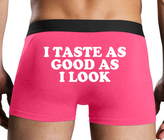 I Taste As Good As I Look - Pink Boxer Brief