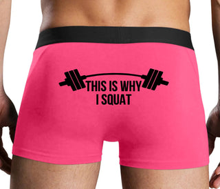 This Is Why I Squat - Pink Boxer Brief