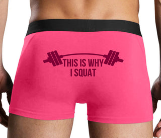 This Is Why I Squat - Pink Boxer Brief