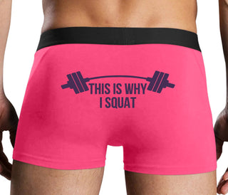 This Is Why I Squat - Pink Boxer Brief