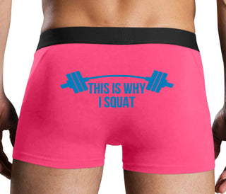 This Is Why I Squat - Pink Boxer Brief