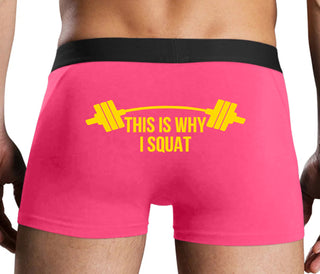This Is Why I Squat - Pink Boxer Brief