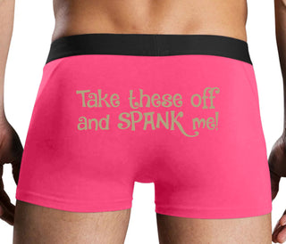 Take These Off And Spank Me - Pink Boxer Brief