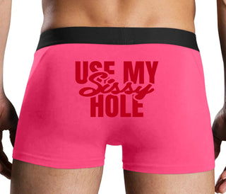 Use My Sissy Hole - Pink Boxer Brief