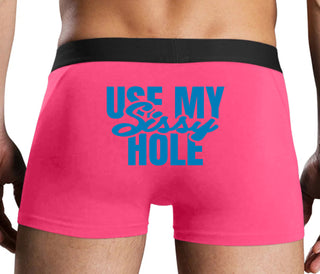 Use My Sissy Hole - Pink Boxer Brief