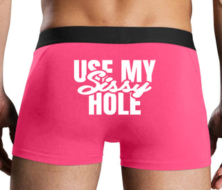Use My Sissy Hole - Pink Boxer Brief
