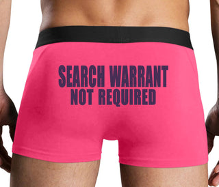 Search Warrant Not Required - Pink Boxer Brief