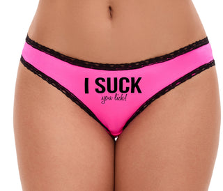 I Suck You Lick - Pink Bikini Black Lace
