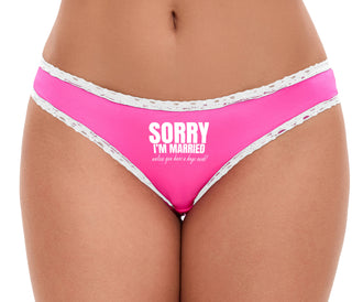 Sorry I'm Married Unless You Have A Huge Cock - Pink Bikini White Lace