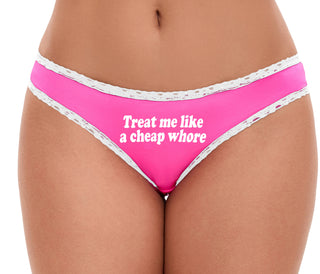 Treat Me Like A Cheap Whore - Pink Bikini White Lace