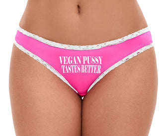 Vegan Pussy Tastes Better - Pink Bikini White Lace