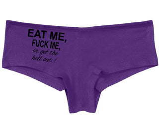 Eat Me Fuck Me Or Get The Hell Out - Purple Boy Short