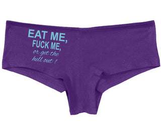 Eat Me Fuck Me Or Get The Hell Out - Purple Boy Short