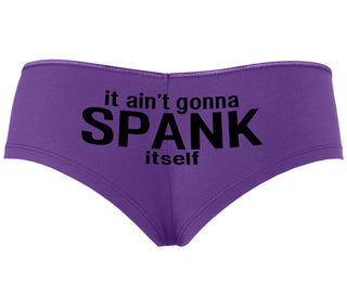 It Aint Gonna Spank Itself - Purple Boyshort