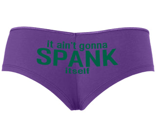 It Aint Gonna Spank Itself - Purple Boyshort