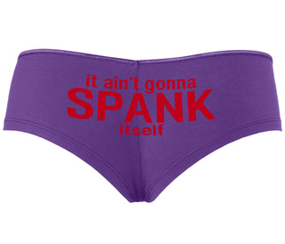 It Aint Gonna Spank Itself - Purple Boyshort