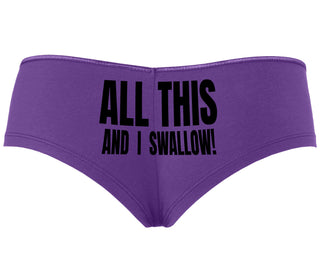 All This And I Swallow - Purple Boyshort