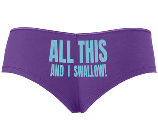 All This And I Swallow - Purple Boyshort